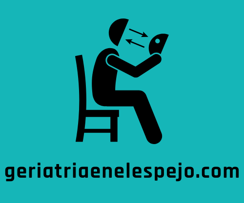 GERIATRIA EN EL ESPEJO